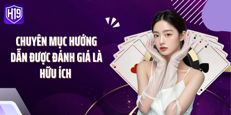 Chuyên mục Hướng dẫn được đánh giá là hữu ích 